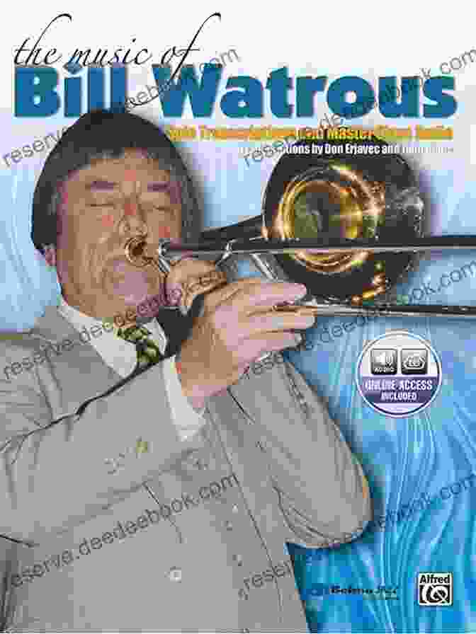 Bill Watrous, The Composer Of The Bluin' The Blues Trombone Quartet Score Parts Bluin The Blues Trombone Quartet Score Parts