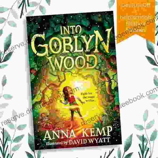 Book Cover Of Into The Goblyn Wood By Anna Kemp Into Goblyn Wood Anna Kemp