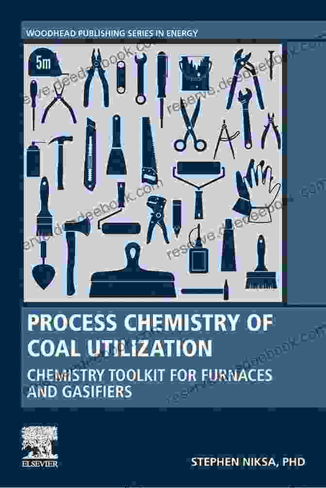 Chemistry Toolkit For Furnaces And Gasifiers Book Cover Process Chemistry Of Coal Utilization: Chemistry Toolkit For Furnaces And Gasifiers (Woodhead Publishing In Energy)