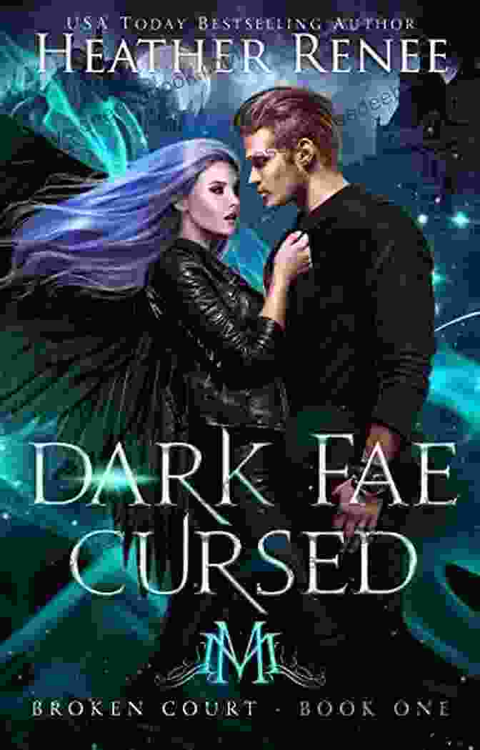 Cursed Broken Court Of Dark Fae Dark Fae Cursed (Broken Court 1)