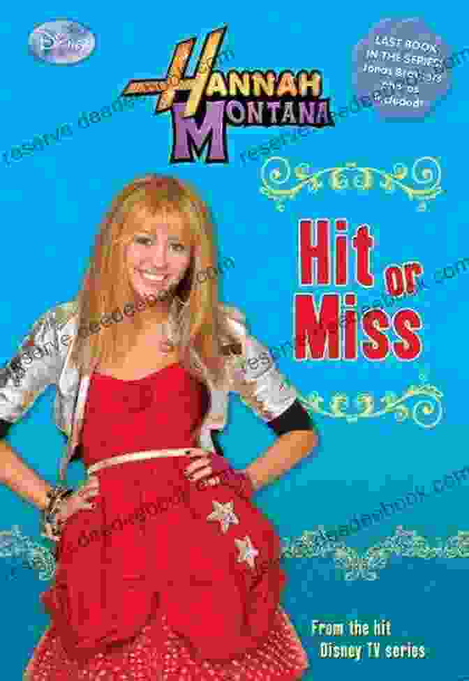 Hannah Montana Hit Or Miss Junior Novel 20 Book Cover Hannah Montana: Hit Or Miss (Junior Novel 20)