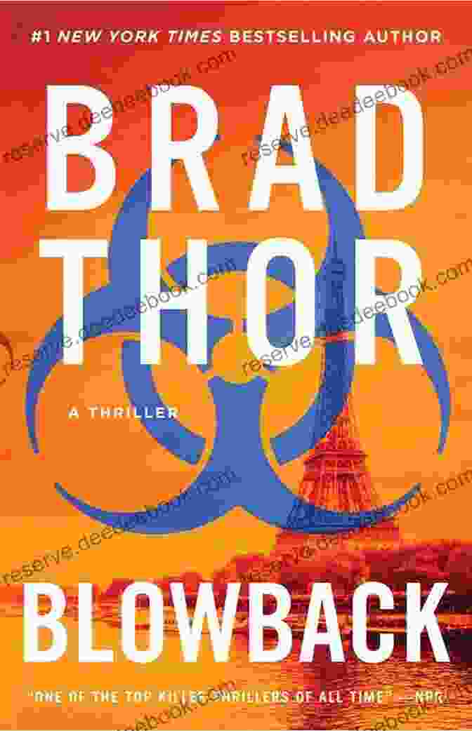 The Cover Of The Book Blowback By Brad Thor Blowback 07: When The Only Way Forward Is Back (Blowback Trilogy 1)