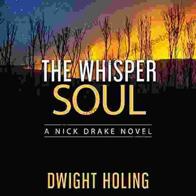The Whisper Soul Nick Drake Novel Cover The Whisper Soul (A Nick Drake Novel 4)