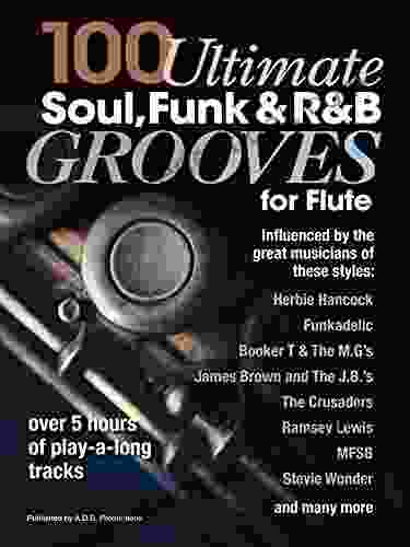 100 Ultimate Soul Funk And R B Grooves For Flute