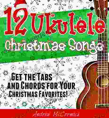 12 Ukulele Christmas Songs David Ritz