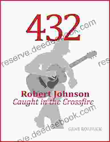 432 Robert Johnson Caught In The Crossfire