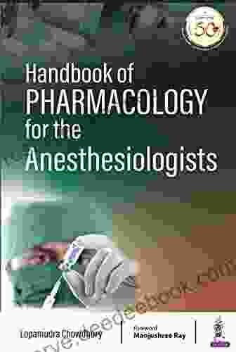 Handbook Of Pharmacology For The Anesthesiologists