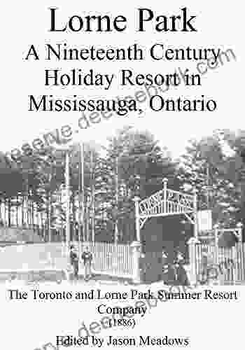 Lorne Park: A Nineteenth Century Holiday Resort In Mississauga Ontario
