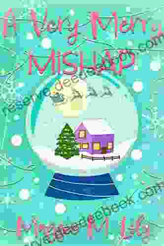 A Very Merry Mishap: A Trellis Family Novella (Trellis Family Holidays 1)
