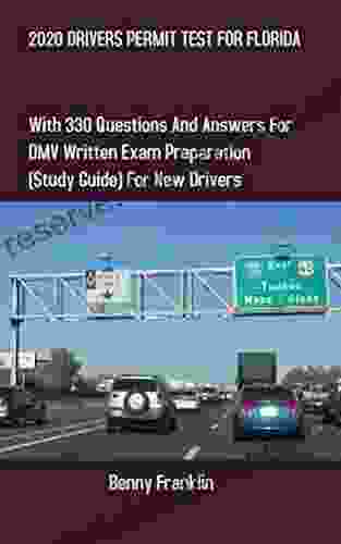 2024 DRIVERS PERMIT TEST FOR FLORIDA: With 330 Questions And Answers For DMV Written Exam Preparation (Study Guide) For New Drivers