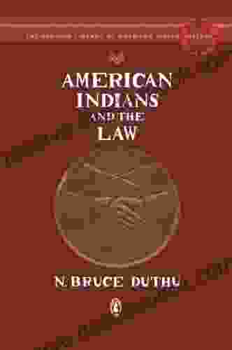 American Indians And The Law (Penguin Library Of American Indian History)