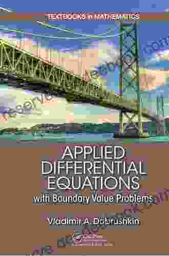 Applied Differential Equations With Boundary Value Problems (Textbooks In Mathematics)