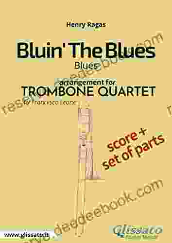Bluin The Blues Trombone Quartet Score Parts