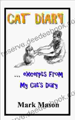CAT DIARY Excerpts From My Cat S Diary
