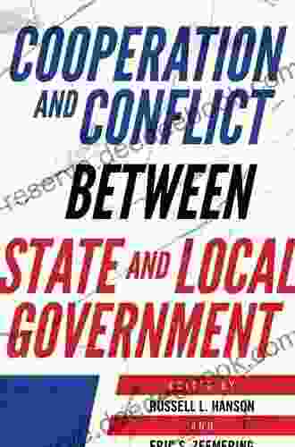 Cooperation And Conflict Between State And Local Government