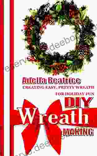 DIY WREATH MAKING: Creating Easy Pretty Wreath For Holiday Fun