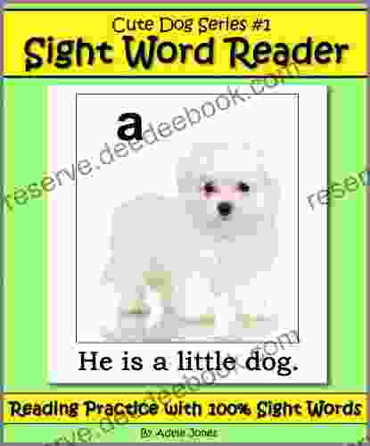 Cute Dog Reader #1 Sight Word Reader Reading Practice With 100% Sight Words (Teach Your Child To Read 7)