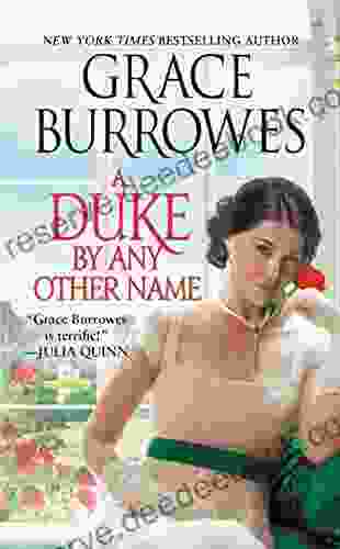 A Duke By Any Other Name (Rogues To Riches 4)