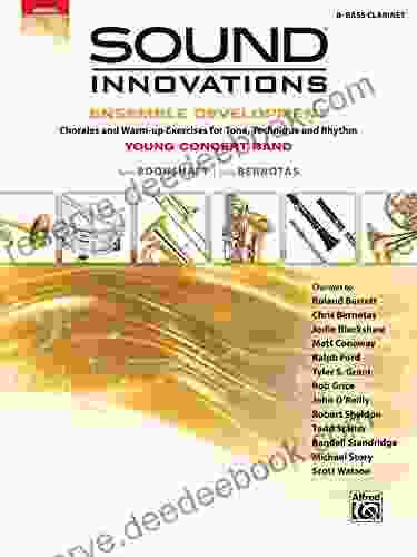 Sound Innovations For Concert Band: Ensemble Development For Young Band Bass Clarinet: Chorales And Warm Up Exercises For Tone Technique And Rhythm