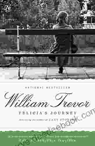 Felicia S Journey: A Novel William Trevor