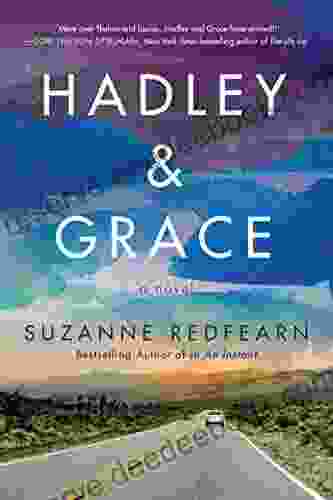 Hadley And Grace: A Novel