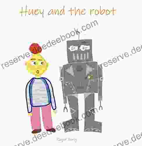 Huey And The Robot Max Vaysburd