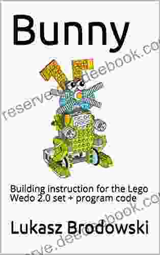 Bunny: Building Instruction For The Lego Wedo 2 0 Set + Program Code