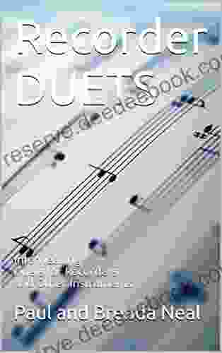 Recorder DUETS: Interweaving Duets For Recorders And Other Instruments