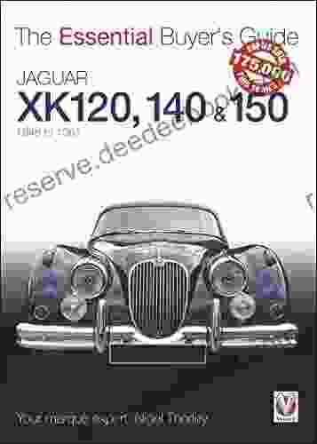 Jaguar XK 120 140 150: 1948 To 1961 (Essential Buyer S Guide Series)