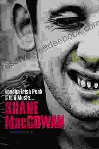 Shane MacGowan: London Irish Punk Life And Music (Text)