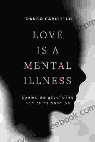 Love Is A Mental Illness
