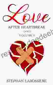 Love After Heartbreak Volume I