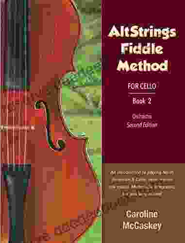 AltStrings Fiddle Method For Cello Second Edition 2: With Audio