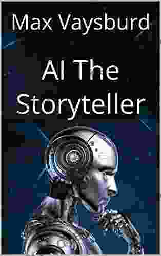 AI The Storyteller Max Vaysburd