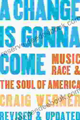A Change Is Gonna Come: Music Race The Soul Of America