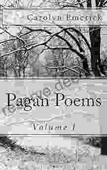 Pagan Poems Carolyn Emerick