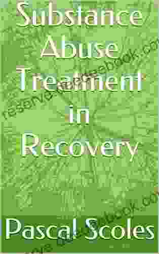 Substance Abuse Treatment In Recovery