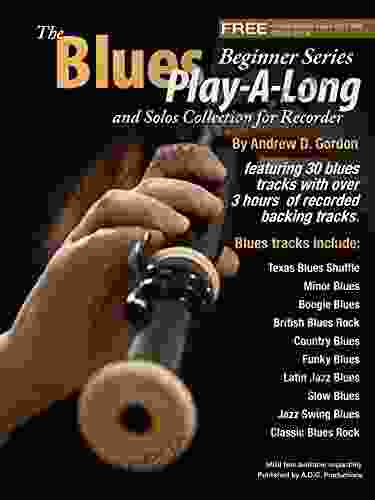 The Blues Play A Long And Solos Collection For Recorder Beginner