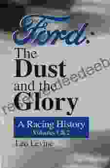 Ford: The Dust And The Glory Vols I And II