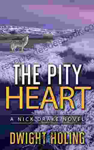 The Pity Heart (A Nick Drake Novel 2)