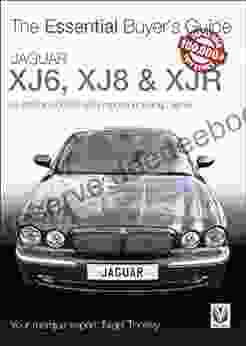 Jaguar XJ6 XJ8 XJR: All 2003 To 2009 (X 350) Models Including Daimler (Essential Buyer S Guide Series)