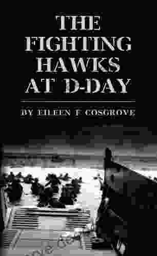 The Fighting Hawks At D Day (The Fighting Hawks 1)