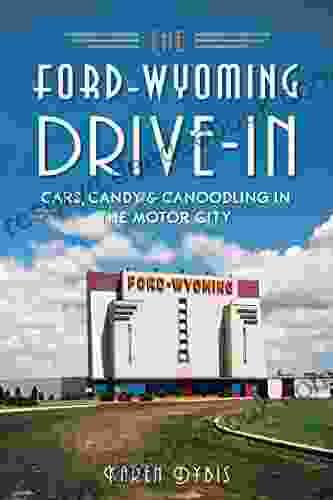 The Ford Wyoming Drive In: Cars Candy Canoodling In The Motor City (Landmarks)