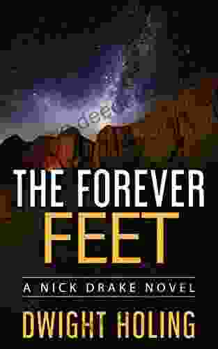 The Forever Feet (A Nick Drake Novel 6)