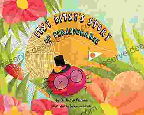 Itsy Bitsy S Story: Of PERSEVERANCE