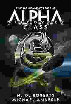 Alpha Class Discovery: A Kurtherian Gambit (The Etheric Academy 3)
