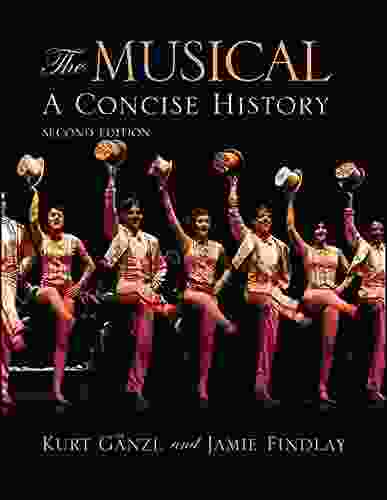 The Musical Second Edition: A Concise History