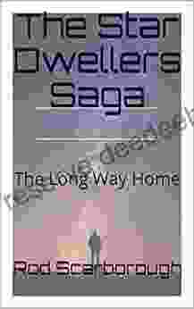 The Star Dwellers Saga 3: The Long Way Home
