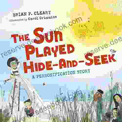 The Sun Played Hide And Seek: A Personification Story