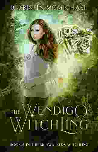The Wendigo Witchling (Skinwalkers Witchling 2)